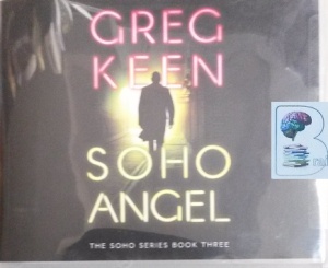 Soho Angel written by Greg Keen performed by Simon Vance on CD (Unabridged)